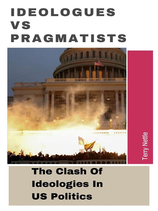 Title details for Ideologues vs Pragmatists by Terry Nettle - Available